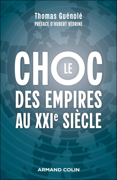 Emprunter Le choc des empires au XXIe siècle livre