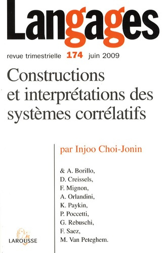 Emprunter Langages N° 174, Juin 2009 : Constructions et interprétations des systèmes corrélatifs livre