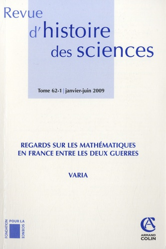 Emprunter Revue d'histoire des sciences N° 62-1, Janv-Juin 2009 livre