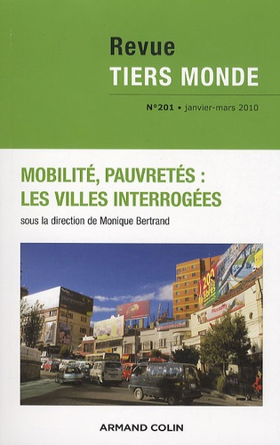 Emprunter Revue Tiers Monde N° 201, Janvier-mars 2010 : Mobilités et pauvretés : les villes interrogées livre
