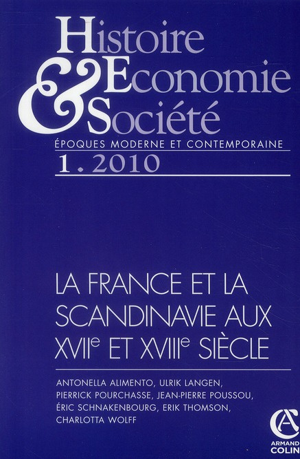 Emprunter Histoire Economie & Société N°1, Mars 2010 : La France et la Scandinavie aux XVIIe et XVIIIe siècles livre