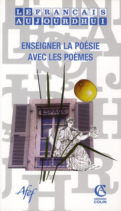 Emprunter Le français aujourd'hui N° 169, Juin 2010 : Enseigner la poésie avec les poèmes livre