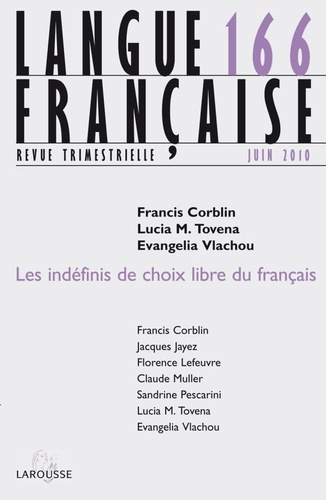 Emprunter Langue française N° 166, Juin 2010 : Les indéfinis de choix libre du français livre