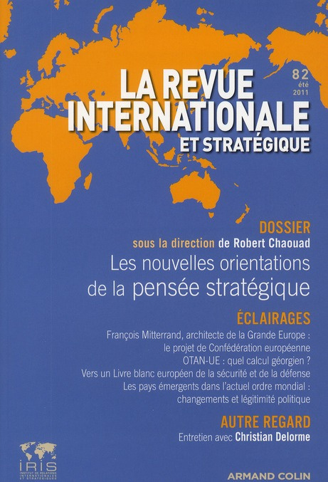 Emprunter La revue internationale et stratégique N° 82, été 2011 : Les nouvelles orientations de la pensée str livre