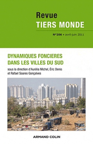 Emprunter Revue Tiers Monde N° 206, avril-juin 2011 : Dynamiques foncières dans les villes du Sud livre