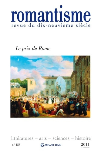 Emprunter Romantisme N° 153, 3e trimestre 2011 : Le prix de Rome livre