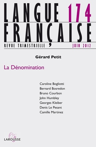 Emprunter Langue française N° 174, Juin 2012 : La Dénomination livre