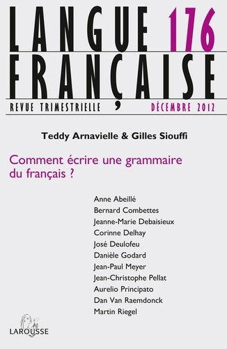 Emprunter Langue française N° 176, Décembre 2012 : Comment écrire une grammaire du français ? livre