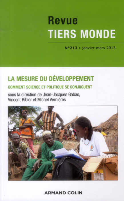 Emprunter Revue Tiers Monde N° 213, janvier-mars 2013 : La mesure du développement. Comment science et politiq livre