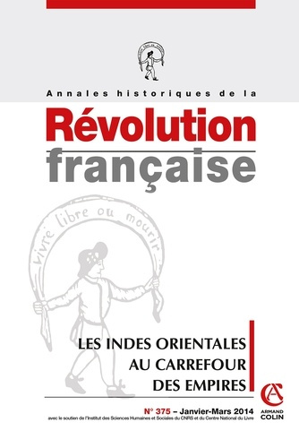 Emprunter Annales historiques de la Révolution française N° 375, Janvier-mars 2014 : Les Indes orientales au c livre