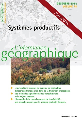 Emprunter L'information géographique N° 78, Décembre 2014 : Systèmes productifs livre