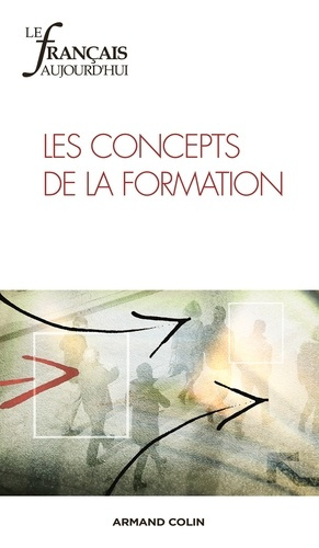 Emprunter Le français aujourd'hui N° 188 : Les concepts de la formation livre