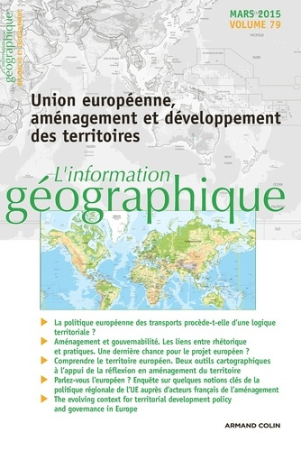 Emprunter L'information géographique N° 79, Mars 2015 : Union européenne, aménagement et développement des ter livre