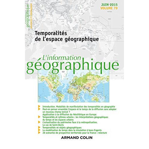 Emprunter L'information géographique N° 79, Juin 2015 : Temporalités de l'espace géographique livre