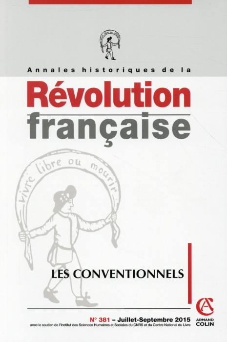 Emprunter Annales historiques de la Révolution française N° 381, Juillet-septembre 2015 : Les conventionnels livre