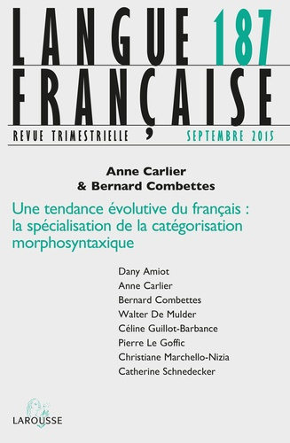 Emprunter Langue française N° 187, Septembre 2015 : Une tendance évolutive du français : la spécialisation de livre
