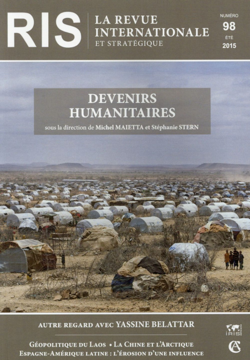 Emprunter La revue internationale et stratégique N° 98, Eté 2015 : Devenirs humanitaires livre