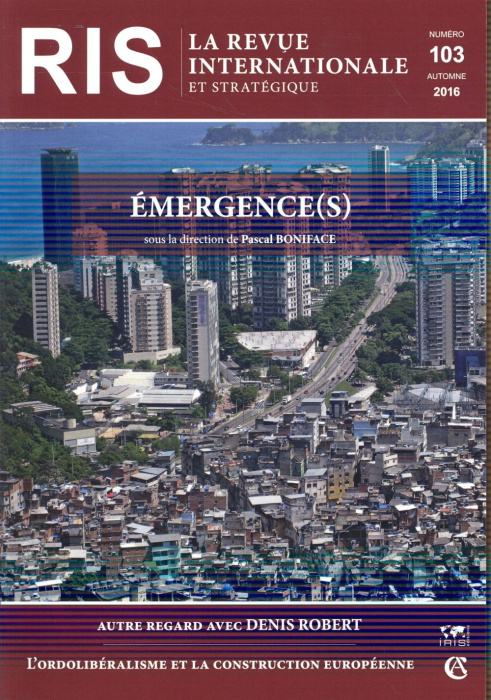 Emprunter La revue internationale et stratégique N° 103, automne 2016 : Emergence(s) livre