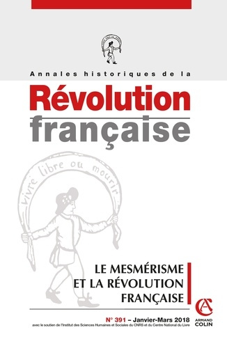 Emprunter Annales historiques de la Révolution française N° 391, janvier-mars 2018 : Le mesmérisme et la Révol livre