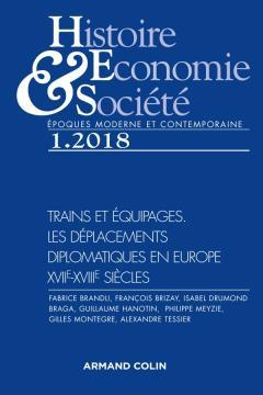 Emprunter Histoire, Economie & Société N° 1/2018 : Trains et équipages. Les déplacements diplomatiques en Euro livre
