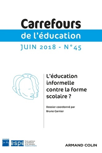 Emprunter Carrefours de l'éducation N° 45 2018 : L'éducation informelle contre la forme scolaire ? livre