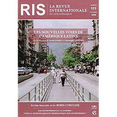 Emprunter La revue internationale et stratégique N° 111, automne 2018 : Amérique latine : nouvelle donne ? livre