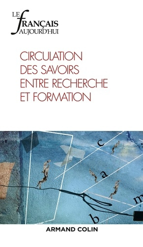 Emprunter Le français aujourd'hui N° 204, mars 2019 : Circulation des savoirs entre recherche et formation livre