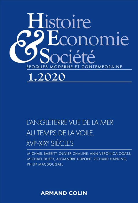 Emprunter Histoire, Economie & Société N° 1, mars 2020 : L'Angleterre vue de la mer. Au temps de la voile, XVI livre