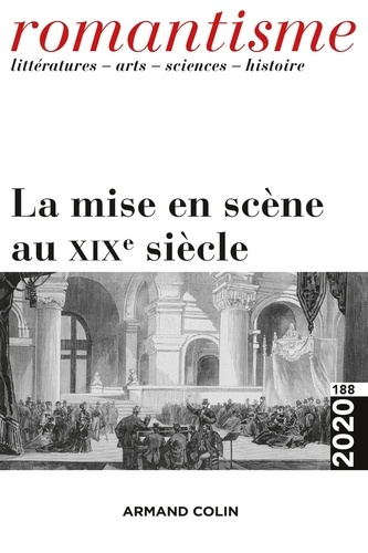 Emprunter Romantisme N° 188/2020 : La mise en scène au XIXe siècle livre