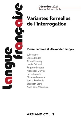 Emprunter Langue française N° 212, décembre 2021 : Variantes formelles de l'interrogation livre