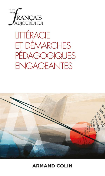 Emprunter Le français aujourd'hui N° 212, mars 2021 : Littéracie et démarches pédagogiques engageantes livre
