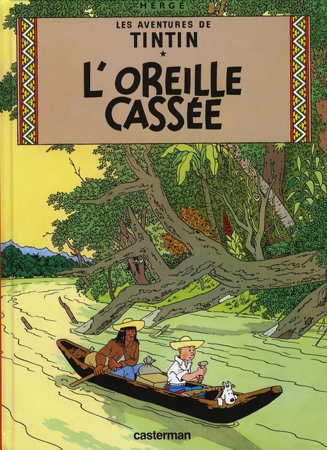 Emprunter Les Aventures de Tintin Tome 6 : L'oreille cassée livre