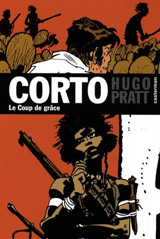 Emprunter Corto Tome 21 : Le Coup de grâce livre