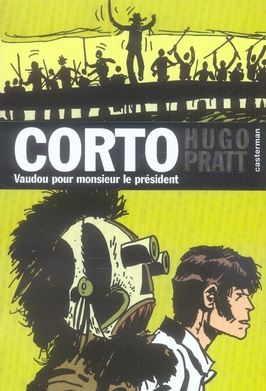 Emprunter Corto Tome 11 : Vaudou pour Monsieur le Président livre