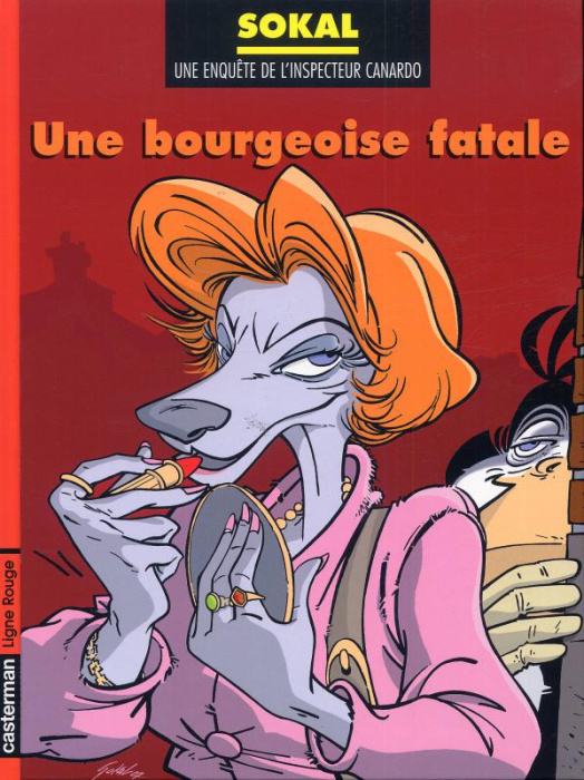 Emprunter Une enquête de l'inspecteur Canardo Tome 17 : Une bourgeoise fatale livre