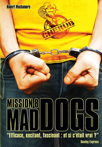 Emprunter Cherub Tome 8 : Mad Dogs livre