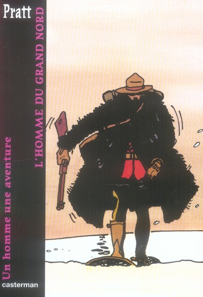 Emprunter Un Homme Une Aventure : L'homme du Grand Nord livre