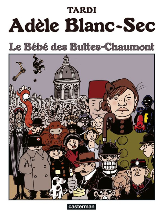 Emprunter Adèle Blanc-Sec Tome 10 : La Bébé des Buttes-Chaumont livre