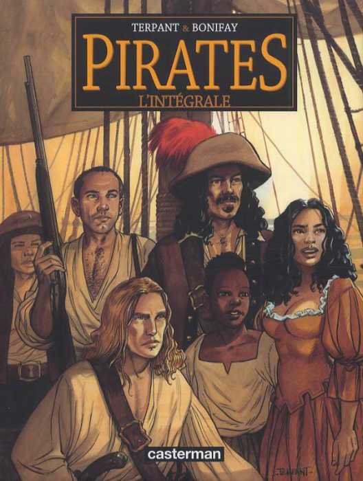 Emprunter Pirates l'Intégrale : Un autre monde ; Bonne Espérance ; Les Naufrageurs ; Paloma ; Jusqu'au bout du livre
