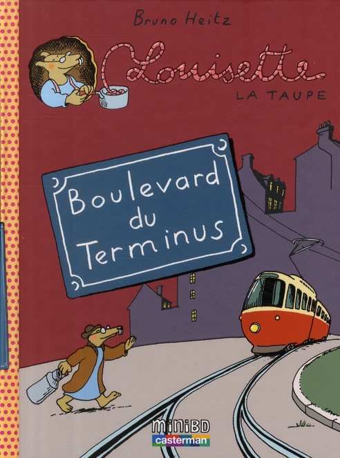 Emprunter Louisette la taupe Tome 5 : Boulevard du Terminus livre