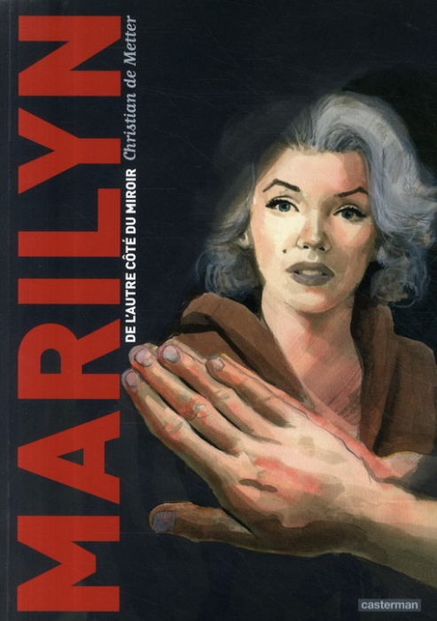 Emprunter Marilyn. De l'autre côté du miroir livre