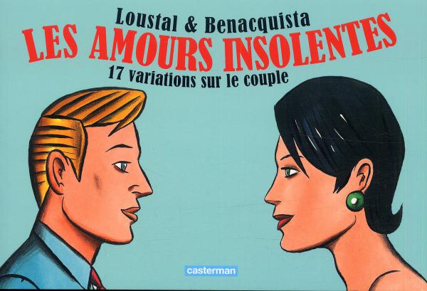 Emprunter Les amours insolentes. 17 variations sur le couple livre
