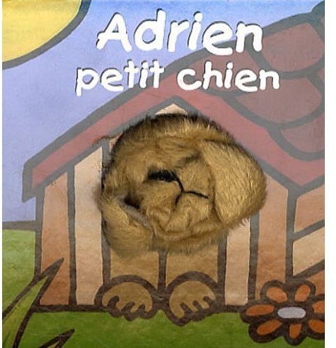 Emprunter Adrien petit chien livre