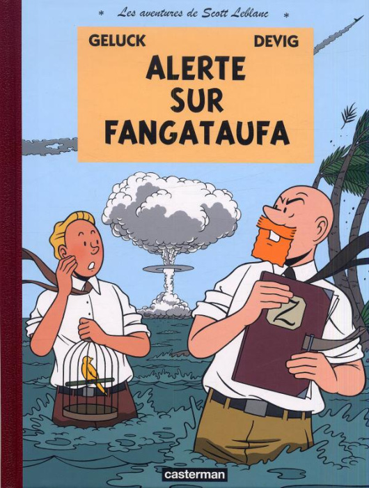 Emprunter Les aventures de Scott Leblanc Tome 1 : Alerte sur Fangataufa livre