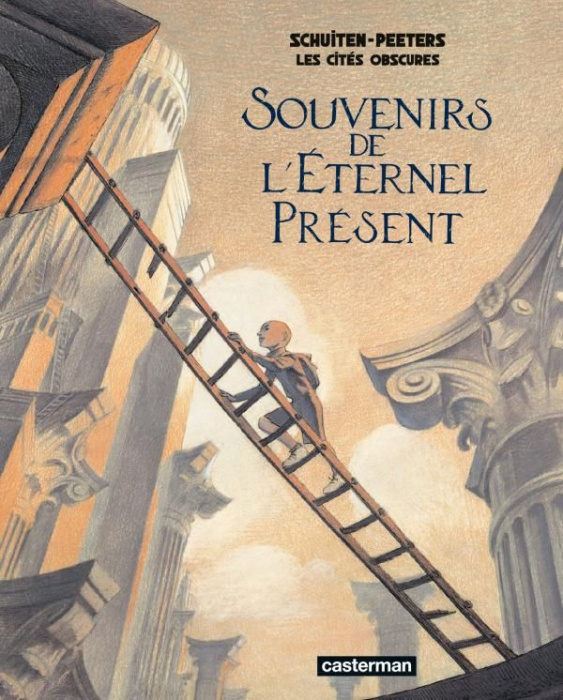 Emprunter Les cités obscures : Souvenirs de l'Eternel présent livre
