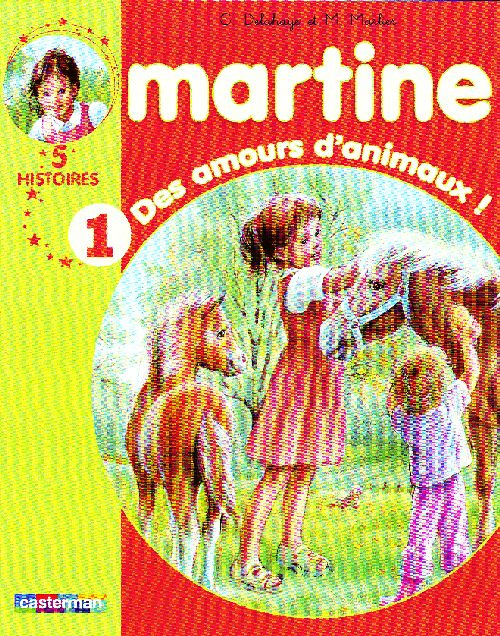 Emprunter Martine Tome 1 : Des amours d'animaux ! 5 Histoires livre