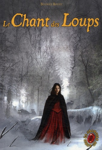 Emprunter Le Grimoire au rubis Tome 3 : Le Chant des Loups livre