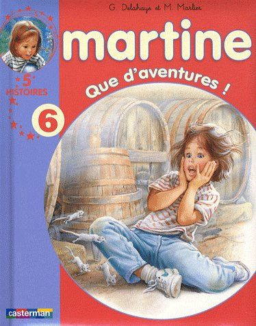 Emprunter Martine Tome 6 : Que d'aventures ! livre