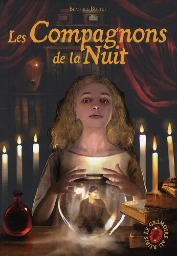 Emprunter Le Grimoire au rubis Tome 5 : Les Compagnons de la nuit livre