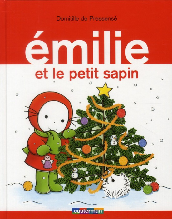 Emprunter Emilie Tome 11 : Emilie et le petit sapin livre